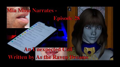 An Unexpected Call written by As The Raven Dreams | Mia Mina Narrates - Episode 28