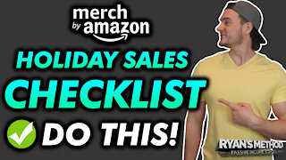 Amazon Merch Holiday ✅ CHECKLIST to Increase Your Sales!