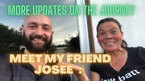 The Journey Episode 5 More progress in my move & Meet a Friend of Mine!
