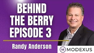 Behind The Berry with Randy Anderson - Modexus Superior Nutritional Supplements