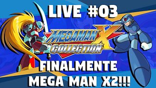 MEGAMAN X COLLECTION #03 - Finalmente Mega Man X2!!!