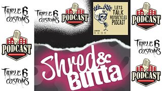 Ep7 sit down with the one and only Shred&Butta