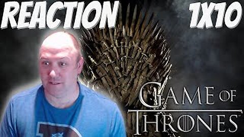 Game of Thrones Reaction S1 E10 "Fire and Blood"