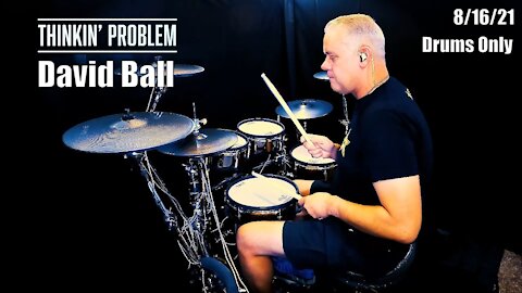 David Ball - Thinkin' Problem - Drums Only (4K)