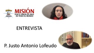 Misión del Amor de Dios en todo el mundo entrevista al P Justo Antonio Lofeudo