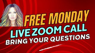 Join our Live Monday Zoom Calls For Free