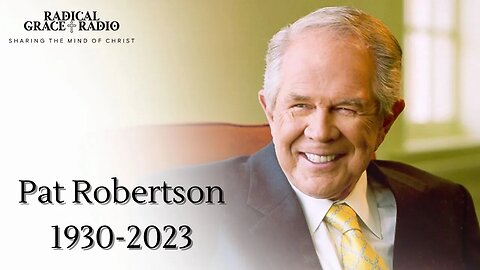 Disrespect shown to Pat Robertson and His Family Upon His Death