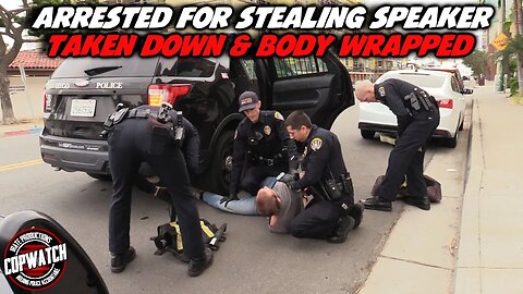 Man Arrested for Stealing Speaker Gets Taken Down & Body Wrapped | Copwatch