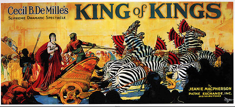 Cecil B. DeMille's "The King Of Kings"