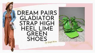 Dream Pairs Gladiator Strap high heel lime green shoes review