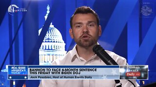 Jack Posobiec: The Regime Is Planning to Lock Steve Bannon Up This Friday