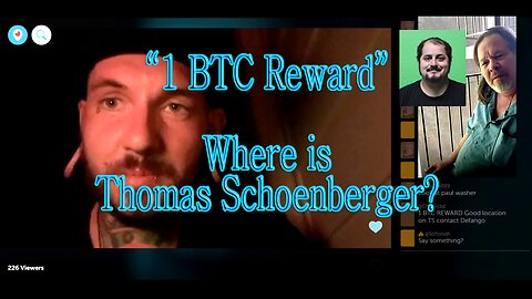 Thomas Schoenberger 1BTC Reward For Location - Vegan Mikey Periscope - Defango - CheriVCBD