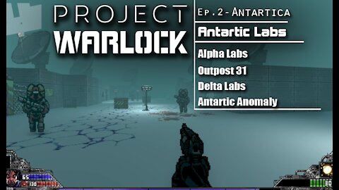 Project Warlock: Part 10 - Antartica | Antartic Labs (with commentary) PC