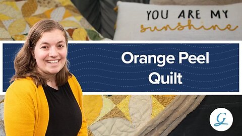 Tuesdays with Grace: Orange Peel Quilt