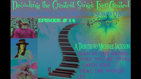Decoding the Greatest Songs Ever Created~Episode #14 - Michael Jackson