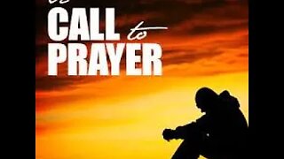 A Call To Prayer