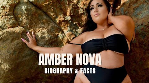 Amber Nova Wiki _ Most Beautiful Plus Size Model _ Body Positivity Artist _ Age