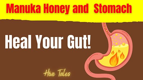 Manuka Honey Benefits Stomach: (Top 5 Ways It Soothes and Heals)