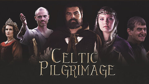 Celtic Pilgrimage | Epoch Cinema