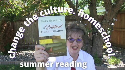 Summer Reading for Mom I Change the Culture With Homeschooling