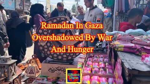 Ramadan in Gaza: Overshadowed by Israel’s war and hunger