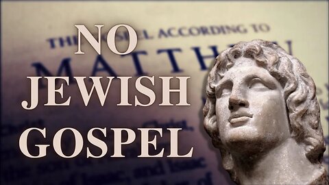 How Do We Know The Gospels Are Not Jewish? @stuartfederow1225