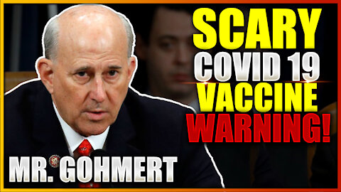 Scary Vaccination Warning Louie Gohmert