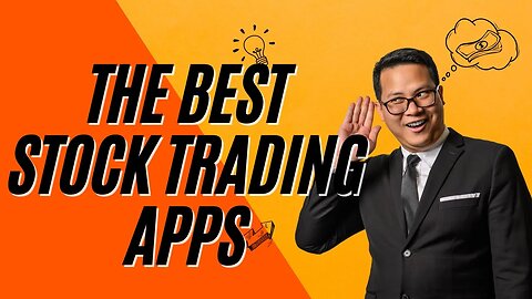 Stock Trading Apps: Understanding the Most Popular and Easy-to-Use Options