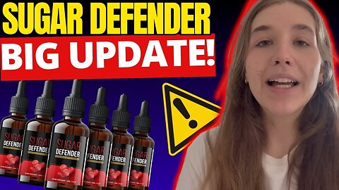 SUGAR DEFENDER - (🔴⚠️BIG UPDATE!⚠️🔴) - Sugar Defender Review - Sugar Defender Supplement Reviews