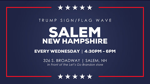 NH4TRUMP - WEEKLY TRUMP SIGN/FLAG WAVE| SALEM, NH