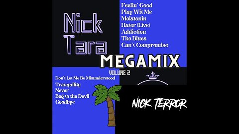 Nick Tara / Terror - MEGAMIX VOLUME 2 (Over 39 minutes of juice)
