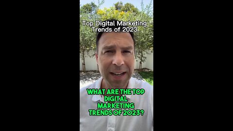 Top 12 Digital Marketing Trends of 2023