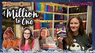 A MILLION TO ONE LIVE SHOW #YABookClub2023 + Booktokers @shanbooks @theprioryofya & GemInWonderland