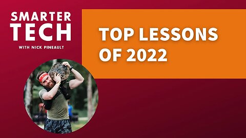 Top 3 Lessons of 2022 w/ Nick Pineault