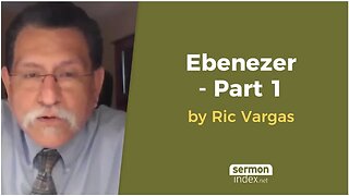 Ebenezer - Part 1 by Ric Vargas