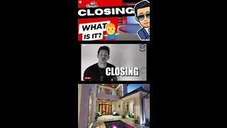 Closing | What is it? | Home Buyer Terminology | 018