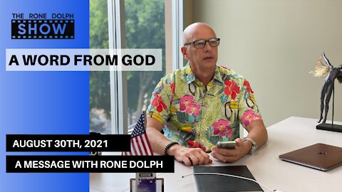 A Word From God - Monday Message with Rone Dolph