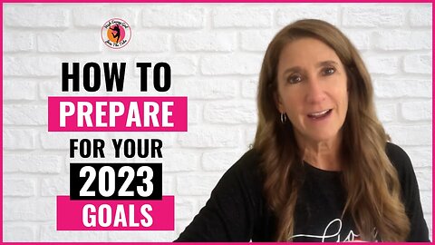 Prepare Your 2023 Goals and Achieve Them