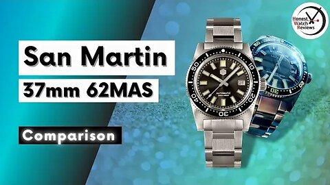 WATCH OUT SEIKO - San Martin 37mm 62MAS Homage Comparison Watch Review #HWR