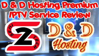D & D Hosting Premium IPTV Service Review