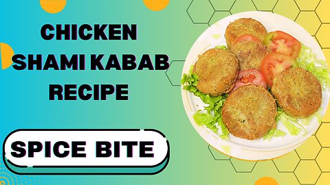 Chicken Shami Kabab Recipe By Spice Bite | Ramadan Special Recipe