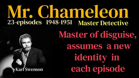 Mr. Chameleon 48/08/04 The Case of Death and the Dependent Husband