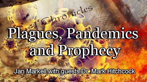 Plagues, Pandemics and Prophecy