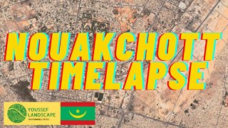 Nouakchott Google Earth Timelapse (1985 - 2022 )