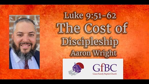 The Cost of Discipleship -- Aaron Wright
