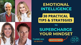 Emotional Intelligence: 30 Practical Tips on How to Change Your Mindset and Transform Your Life