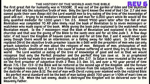 Rev. 6. THE HISTORY OF THE WORLD AND BIBLE IN LESS THAN 5 MINUTES!