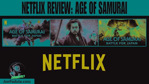 Netflix Review: Age of the Samurai - Battle For Japan