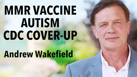 How The MMR Vaccine Is Linked To Autism and The CDC Cover-Up