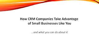 How Large CRM Companies Take Advantage of Small Business